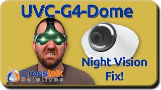 UVCG4Dome Night Vision Fix [upl. by Gui]