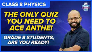 Top 15 PYQs from Physics for ANTHE 2023  Register Now  Class 8  Science  BYJUS [upl. by Gambrell]