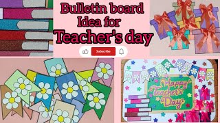 Bulletin board idea for teachers day  Bulletin board ideas for school  School board ideas [upl. by Lejeune]