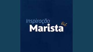 Inspiração Marista [upl. by Yanffit214]