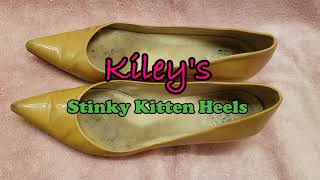 Kileys Stinky Kitten Heels [upl. by Allard]