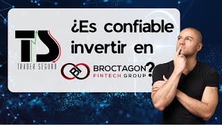 ¿ES CONFIABLE INVERTIR EN BROCTAGON Revisión y Análisis [upl. by Enileuqcaj952]