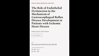 The Role of Endothelial Dysfunction in the Mechanism of Gastroesophageal Reflux Disea  RTCLTV [upl. by Schug81]