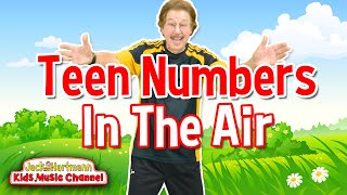 Teen Numbers in the Air  Jack Hartmann [upl. by Rocky]