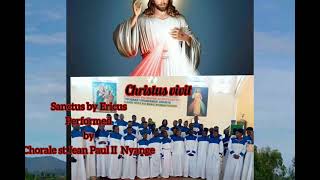 Sanctus No 1 by Ericus performed by Chorale st Jean Paul II Nyange Christus vivit [upl. by Chenee]