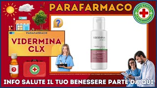 🩺 VIDERMINA CLX Parafarmaco a cosa serve   Foglietto Illustrativo 👔 Dr MAX [upl. by Tyne]