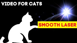 SMOOTH LASER Chaser Video for Cats to Watch  Cat Games laser on Screen [upl. by Ynnahc]