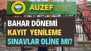 İstanbul Aöf AUZEF Bahar Dönemi Kayıt Yenileme Nasıl Yapılır AUZEF Sınavları Online Mı Yapılacak [upl. by Llenrahs]