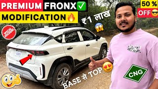 Highly MODIFIED Maruti FRONX Sigma👌Base से Top in ₹1 लाख✅FRONX Modification😍2023 Fronx CNG🔥 [upl. by Eladnor]