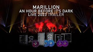 Marillion  An Hour Before Its Dark Live 2023  Now available on Bluray DVD and CD [upl. by Niras]