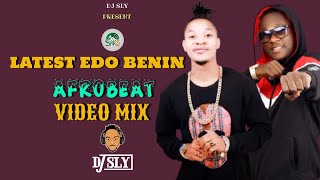 LATEST EDO BENIN VIDEO MIX 2021  AFROBEAT 2021 MIX BY DJ SLY  FT DON VS  INFLUENCE AKABA  OLETIN [upl. by Thistle]