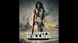 Bounty Killer 2013  Trailer [upl. by Gnoht645]