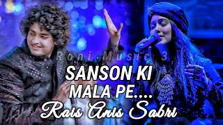 Sanson Ki Mala pe  Rais Anis Sabri  most viral qawwali 2024  new ghazal [upl. by Booker326]