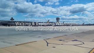 Walking amp Exploring Washington Dulles International Airport USA [upl. by Yllier624]