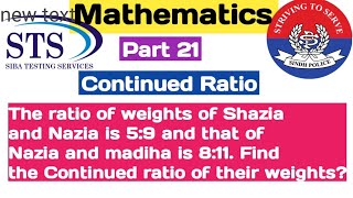 Continued Ratio Part 3 For STS Preparation for Sindh Police 2024  Ex 61 Math Class 7 STBB [upl. by Dnalram661]