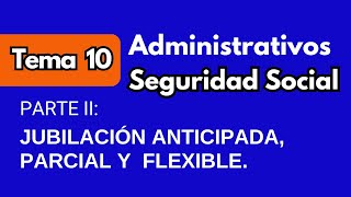 TEMA 10  Administrativos de la Seguridad Social Parte II [upl. by Esinehs]