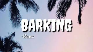 BarkingRamz lyrics [upl. by Yvad]