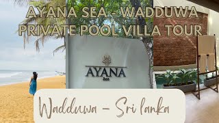 📍Ayana Sea  Private Pool VillaWadduwa  Sri Lanka [upl. by Tansy969]