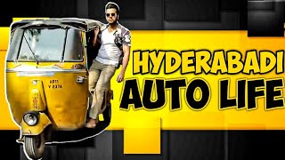 HYDERABADI AUTO LIFE  Hyderabad Diaries [upl. by Onaicnop400]