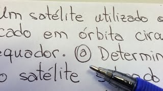 FBNET  Cn5 – A velocidade angular e escalar de um satélite estacionário em órbita circular [upl. by Saxen]