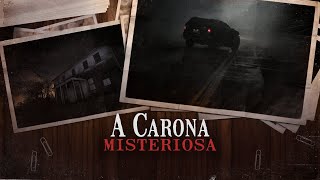 A CARONA MISTERIOSA  CONTO DE TERROR [upl. by Norton653]