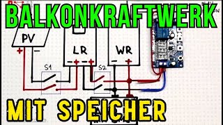 Balkonkraftwerk mit Speicher selber bauen Nachteinspeisung für Solaranlage [upl. by Normy666]