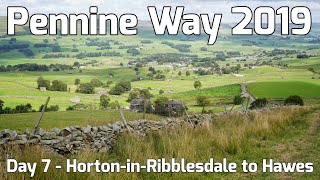 Pennine Way 2019  Day 7  HortoninRibblesdale to Hawes [upl. by Llevaj]