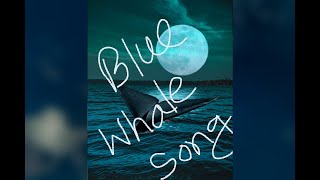 All I Want  Blue whale theme song video bluewhale song [upl. by Ozkum816]