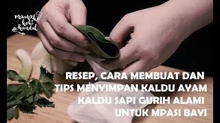 Resep Membuat Tips Menyimpan Membekukan Kaldu Sapi dan Kaldu Ayam Untuk MPASI Bayi [upl. by Debor368]