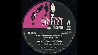 Pato amp Roger  Pato amp Roger Ago Talk  Tappy Lappy Dub  1982 [upl. by Kramer274]