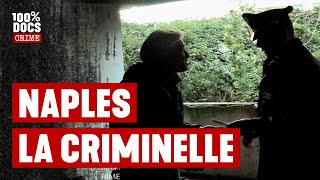 NAPLES La MAFIA LOCALE a infiltré toute la société [upl. by Roon]