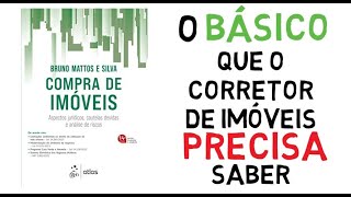 O BÁSICO que o CORRETOR DE IMÓVEIS precisa SABER [upl. by Simeon]