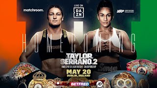 THE REMATCH  Katie Taylor vs Amanda Serrano 2 Is Coming To Ireland [upl. by Eneroc]