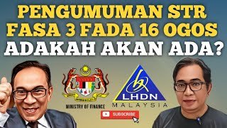 PENGUMUMAN STR FASA 3 PADA 16 OGOS ADAKAH ADA IKUTI VIDEO [upl. by Ocihc]