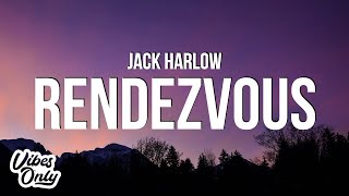 Jack Harlow  Rendezvous Lyrics [upl. by Leahci]