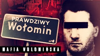 MAFIA WOŁOMIŃSKA I STRZELANINA W GAMIE I Prawdziwy Wołomin I Maniek Klepak Lutek [upl. by Adnohsat27]