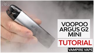 VooPoo Argus G2 Mini Tutorial [upl. by Scarface]