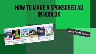 How To Make A Sponsored Ad In Roblox [upl. by Leeda]