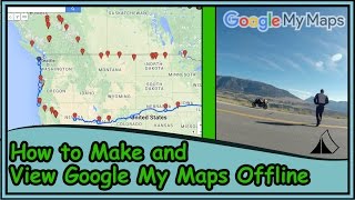 How to create a Google My Map and view Offline with Google Earth [upl. by Setsero]