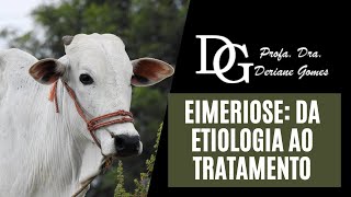 056 Eimeriose Da Etiologia ao Tratamento [upl. by Yeleak716]