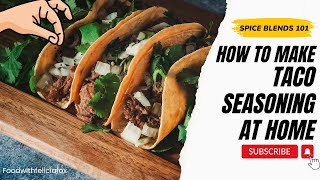 How to make Taco Seasoning at home easily  Food with Felicia Fox [upl. by Monia646]