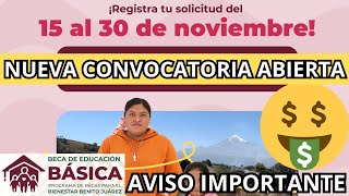 AVISO IMPORTANTE Convocatoria Beca de Educación Básica 15 al 30 de Noviembre 2023 [upl. by Aitetel]