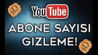 youtube abone sayısını gizleme [upl. by Tarah105]