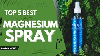 Best Magnesium Spray Review in 2023  Top 5 Review [upl. by Fletcher]