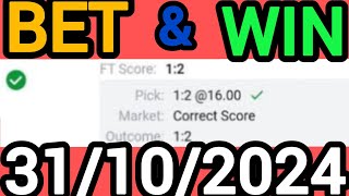 CORRECT SCORE PREDICTIONS TODAY 31102024FOOTBALL PREDICTIONS TIPSSOCCER PREDICTIONSBETTING TIPS [upl. by Sile]