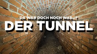 Der Tunnel  da war doch noch was im ehemaligen Tanklager [upl. by Egres974]