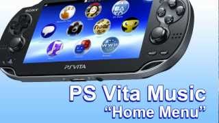 PS Vita Music  Home Menu [upl. by Nonnag]