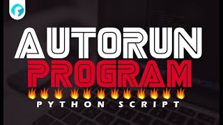 autorun program on windows 10  Python Script [upl. by Godwin221]