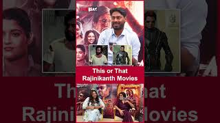 This or That  Rajinikanth Movies  Filmibeat Tamil [upl. by Ecidna]