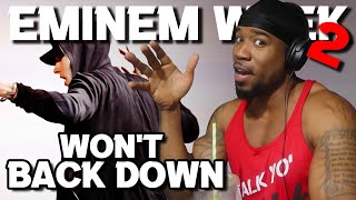 EMINEM WEEK 20  WONT BACK DOWN  REACTION [upl. by Marina538]